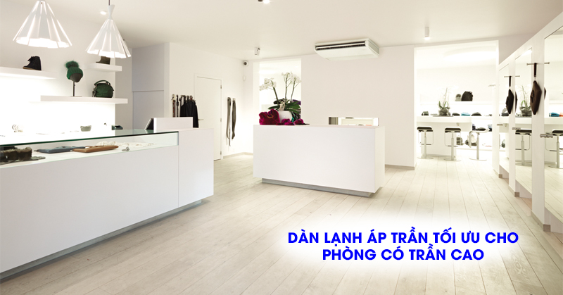 Mua điều hòa áp trần Casper hay mua điều hòa âm trần Casper Mua điều hòa áp trần Casper hay mua điều hòa âm trần Casper