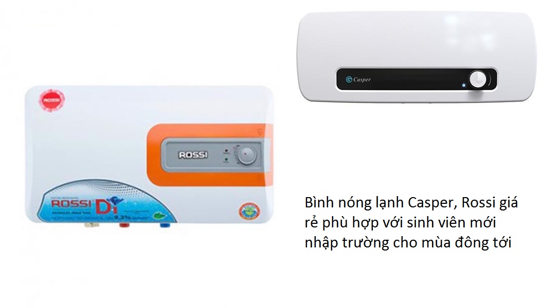 Bình nóng lạnh Casper, Rossi giá rẻ phù hợp với sinh viên mới nhập trường cho mùa đông tới Bình nóng lạnh Casper, Rossi giá rẻ phù hợp với sinh viên mới nhập trường cho mùa đông tới