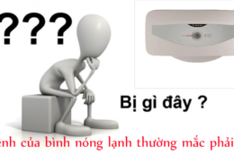 Bình nóng lạnh thường gặp những lỗi gì?