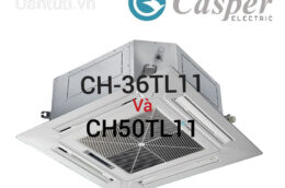 So sánh điều hòa 2 chiều âm trần Casper CH-36TL11 và CH-50TL11