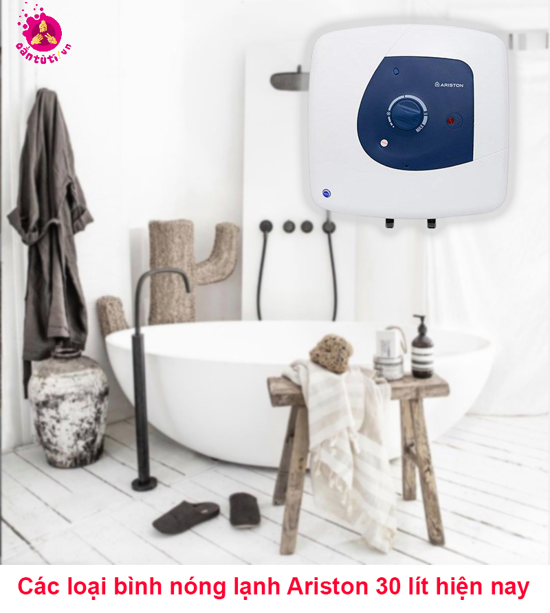 Các loại bình nóng lạnh Ariston 30 lít hiện nay Các loại bình nóng lạnh Ariston 30 lít hiện nay