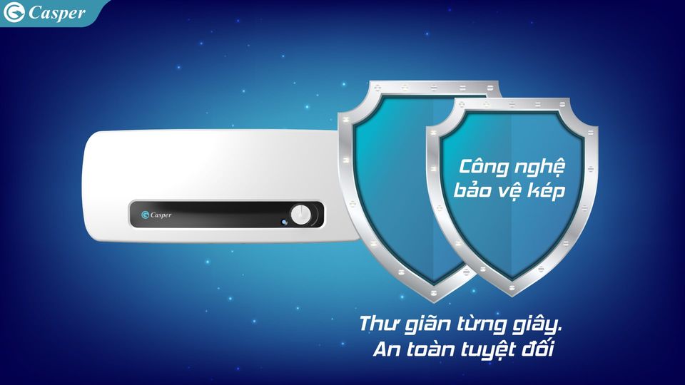 Nâng tầm đẳng cấp của bình nóng lạnh Casper với công nghệ bảo vệ kép