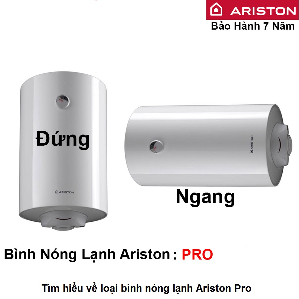 Tìm hiểu về loại bình nóng lạnh Ariston Pro Tìm hiểu về loại bình nóng lạnh Ariston Pro