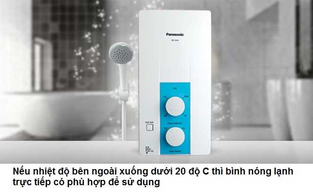 Nếu nhiệt độ bên ngoài xuống dưới 20 độ C thì bình nóng lạnh trực tiếp có phù hợp để sử dụng