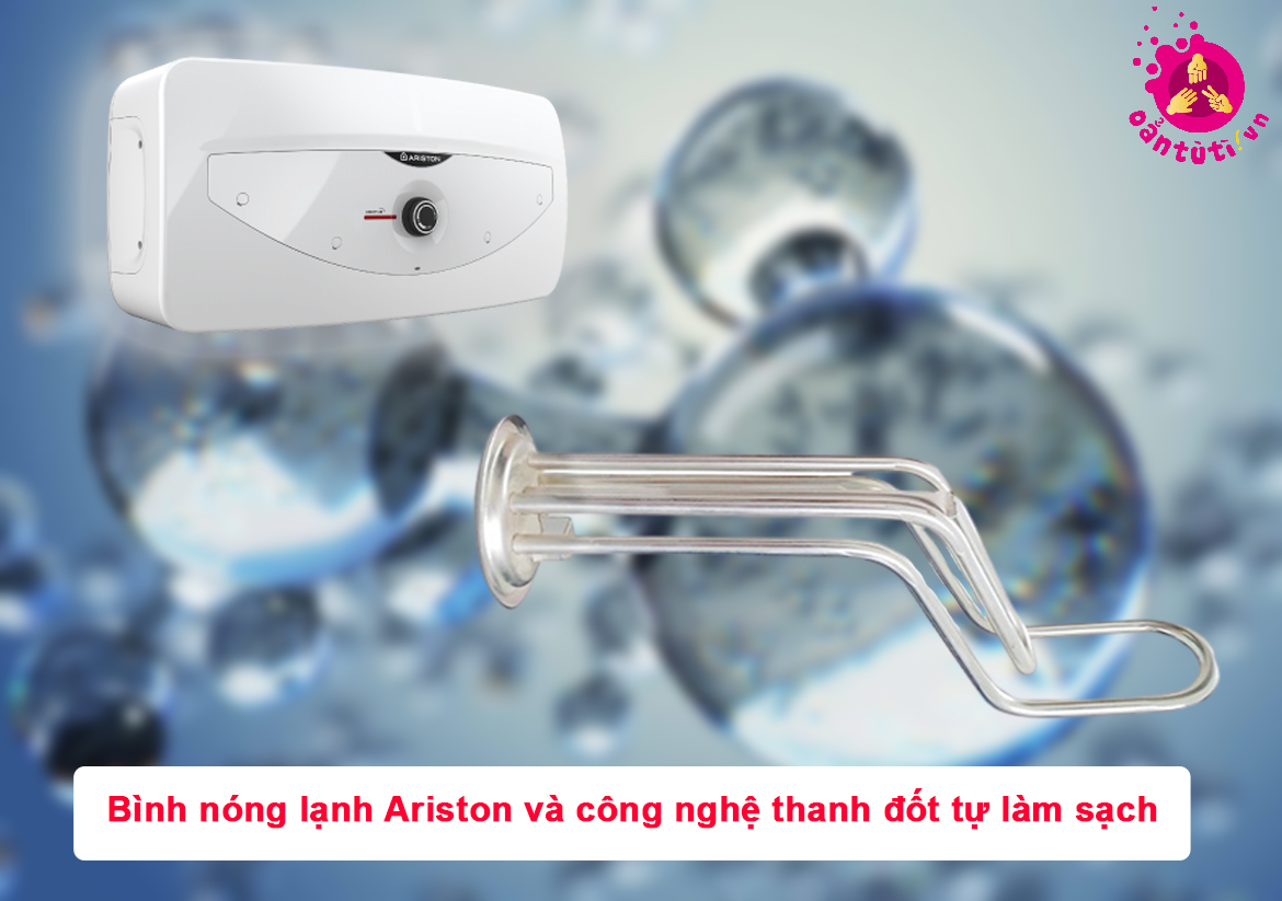 Bình nóng lạnh Ariston và công nghệ thanh đốt tự làm sạch Bình nóng lạnh Ariston và công nghệ thanh đốt tự làm sạch