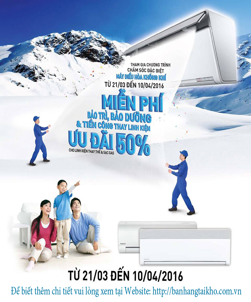 Chương trình chăm sóc đặc biệt máy điều hòa Panasonic 20161