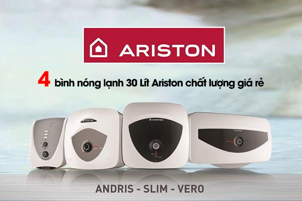 4 bình nóng lạnh 30 Lít Ariston chất lượng giá rẻ