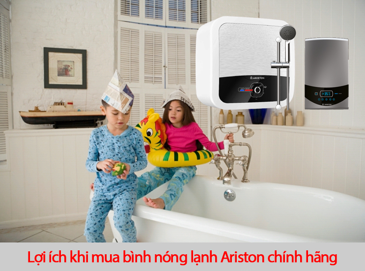 Lợi ích khi mua bình nóng lạnh Ariston chính hãng Lợi ích khi mua bình nóng lạnh Ariston chính hãng