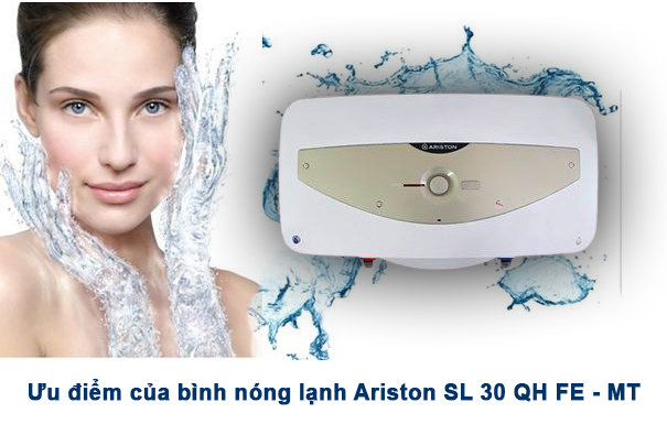 Ưu điểm của bình nóng lạnh Ariston SL 30 QH FE - MT Ưu điểm của bình nóng lạnh Ariston SL 30 QH FE - MT