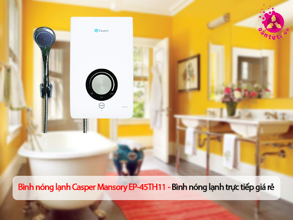 Bình nóng lạnh Casper Mansory EP-45TH11 - Bình nóng lạnh trực tiếp giá rẻ Bình nóng lạnh Casper Mansory EP-45TH11 - Bình nóng lạnh trực tiếp giá rẻ