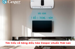 Tìm hiểu về hãng điều hòa Casper chuẩn Thái Lan