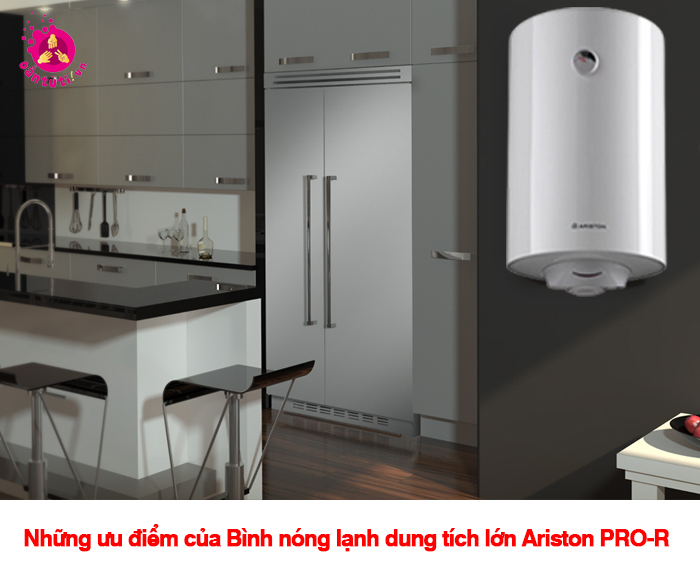 Bình nóng lạnh dung tích lớn Ariston PRO-R có ưu điểm gì?