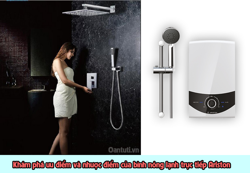 Khám phá ưu điểm và nhược điểm của bình nóng lạnh trực tiếp Ariston Khám phá ưu điểm và nhược điểm của bình nóng lạnh trực tiếp Ariston