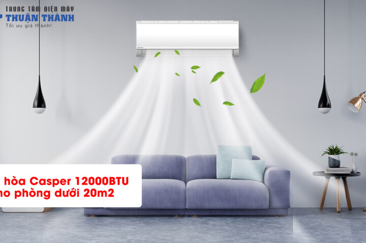 Những mẫu điều hòa Casper 12000BTU giá rẻ