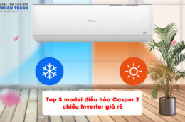 Top 3 model điều hòa Casper 2 chiều Inverter giá rẻ
