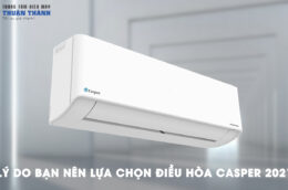 Lý do bạn nên lựa chọn điều hòa Casper 2021