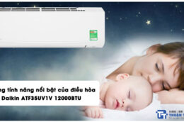 Những tính năng nổi bật của điều hòa Daikin ATF35UV1V 12000BTU