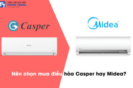 Nên chọn mua điều hòa Casper hay Midea?