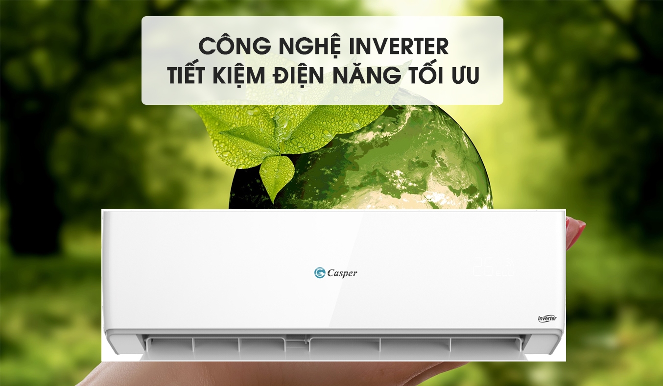 Điều hòa Casper GC-12TL25 tiết kiệm điện hiệu quả, giảm bớt chi phí tiền điện mỗi tháng