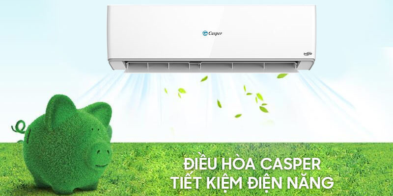Những tính năng và công nghệ hiện đại trang bị trên điều hòa Casper thương hiệu Thái Lan