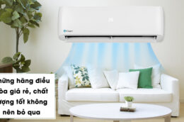 Những hãng điều hòa giá rẻ, chất lượng tốt không nên bỏ qua