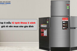 Top 3 mẫu tủ lạnh Sharp 2 cánh giá rẻ nên mua cho gia đình