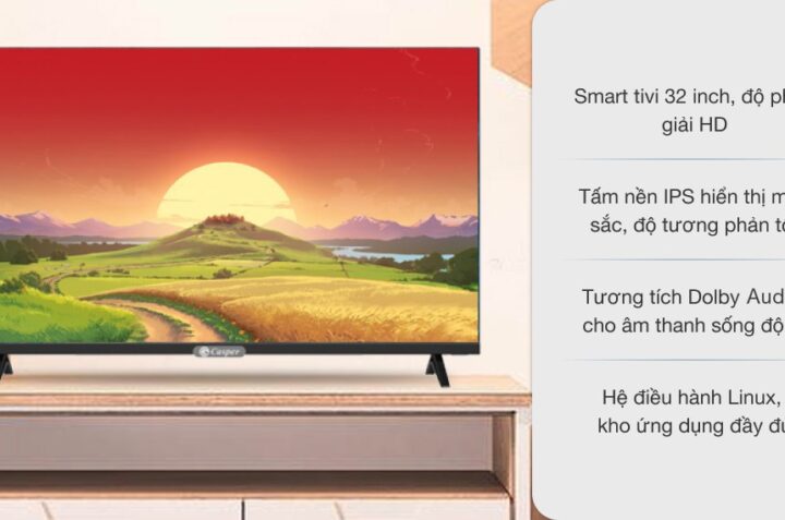 Tivi Casper có chất lượng không? Có nên mua không?