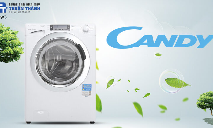 Máy giặt Candy có tốt không? Nên mua mẫu nào chất lượng?
