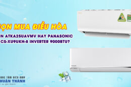 Nên mua điều hòa Inverter 9000BTU Daikin ATKA25UAVMV hay Panasonic CU/CS-XU9UKH-8?