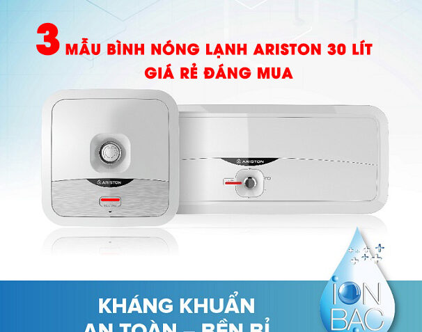 Thời tiết se lạnh, khám phá ngay 3 mẫu bình nóng lạnh Ariston 30 Lít giá rẻ đáng mua