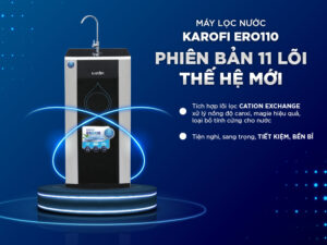 Máy lọc nước Karofi ERO110 11 lõi