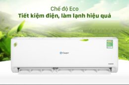 Tìm hiểu ưu điểm trên điều hòa Casper GC-18IS32 1 chiều
