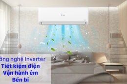 Gợi ý 3 mẫu điều hòa Inverter giá rẻ, chất lượng tốt giúp tiết kiệm điện vượt trội
