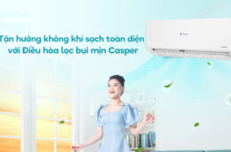 3 mẫu điều hòa Casper 12000BTU model 2022 chất lượng tốt, đáng mua nhất hiện nay