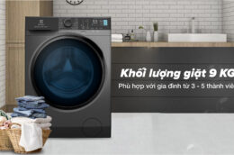 Gia đình có 5 thành viên nên chọn mua máy giặt Electrolux 9kg nào?