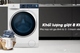 Những lý do khiến máy giặt Electrolux EWF8024P5WB được ưa chuộng