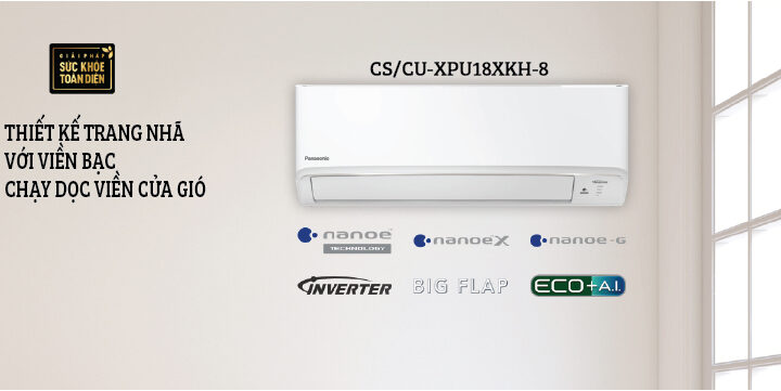 Tìm hiểu ưu, nhược điểm của điều hòa Panasonic XPU18XKH-8