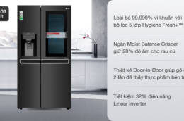 3 ưu điểm trên tủ lạnh LG GR-X247MC 601 lít cao cấp khiến người tiêu dùng ưa chuộng