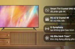 Điểm qua loạt công nghệ hình ảnh, âm thanh hiện đại có trên Smart Tivi Samsung UA65AU7002KXXV 4K