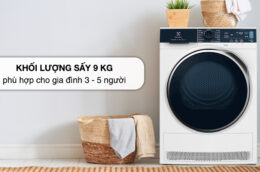 Gợi ý những mẫu máy sấy quần áo 9kg sấy khô nhanh chóng, tiết kiệm điện