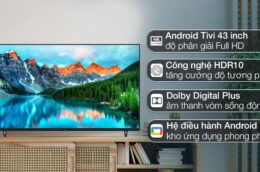 Android Tivi Casper 43FGA610 43 inch có nên chọn mua?