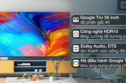 Những ưu điểm của Google Tivi TCL 55P635 4K