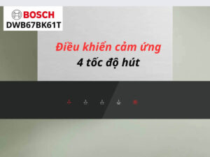 Máy Hút Mùi Bosch DWB67BK61T 60Cm Series 4
