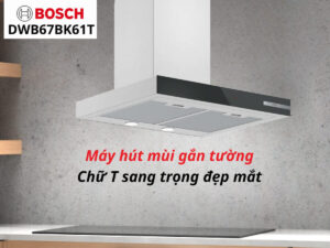 Máy Hút Mùi Bosch DWB67BK61T 60Cm Series 4