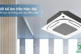 Điều hòa âm trần AUX LCA-C18/4R3YBA-R có ưu, nhược điểm gì?