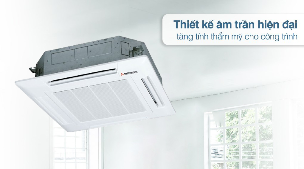 Điều hòa âm trần Mitsubishi có thiết kế sang trọng, tinh tế thích hợp với mọi không gian: