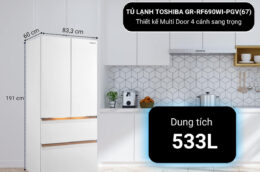Dòng tủ lạnh Toshiba GR-RF690WI-PGV(67) Inverter: thiết kế mới mẻ, bảo quản hiệu quả