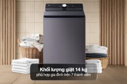 Máy giặt LG T2314DX5G 14kg: Lựa chọn lý tưởng cho gia đình đông người