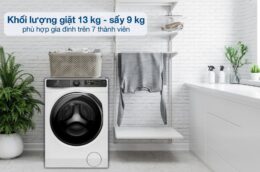 Máy giặt sấy Electrolux EWW1343R7WC 13kg: Giải pháp giặt sấy hoàn hảo cho gia đình đông người