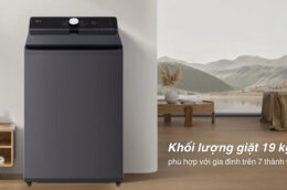 Máy giặt LG 19kg T2519SX5G: Công suất lớn, giặt sạch vượt trội